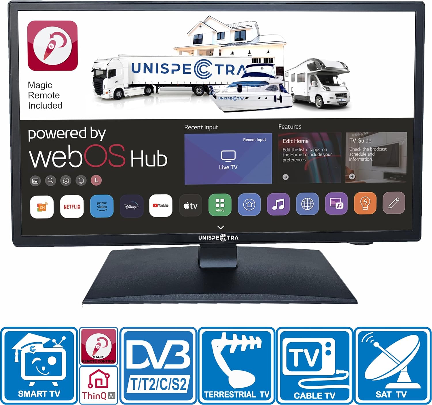 Unispectra ® 19 inch Smart TV (webOS) ELED + Magic Remote. 230 V 24 V. Triple Tuner TDT, Sat and Cable. 3 x HDMI. 12 V TVs for Motorhomes, Caravans TV, Trucks, Boats