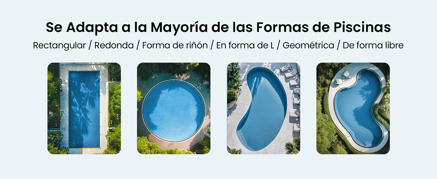 El texto dice «Se Adapta a la Mayoría de las Formas de Piscinas». Muestra cuatro formas de piscina: rectangular, redonda, forma de riñón y en forma de L con las imágenes correspondientes.