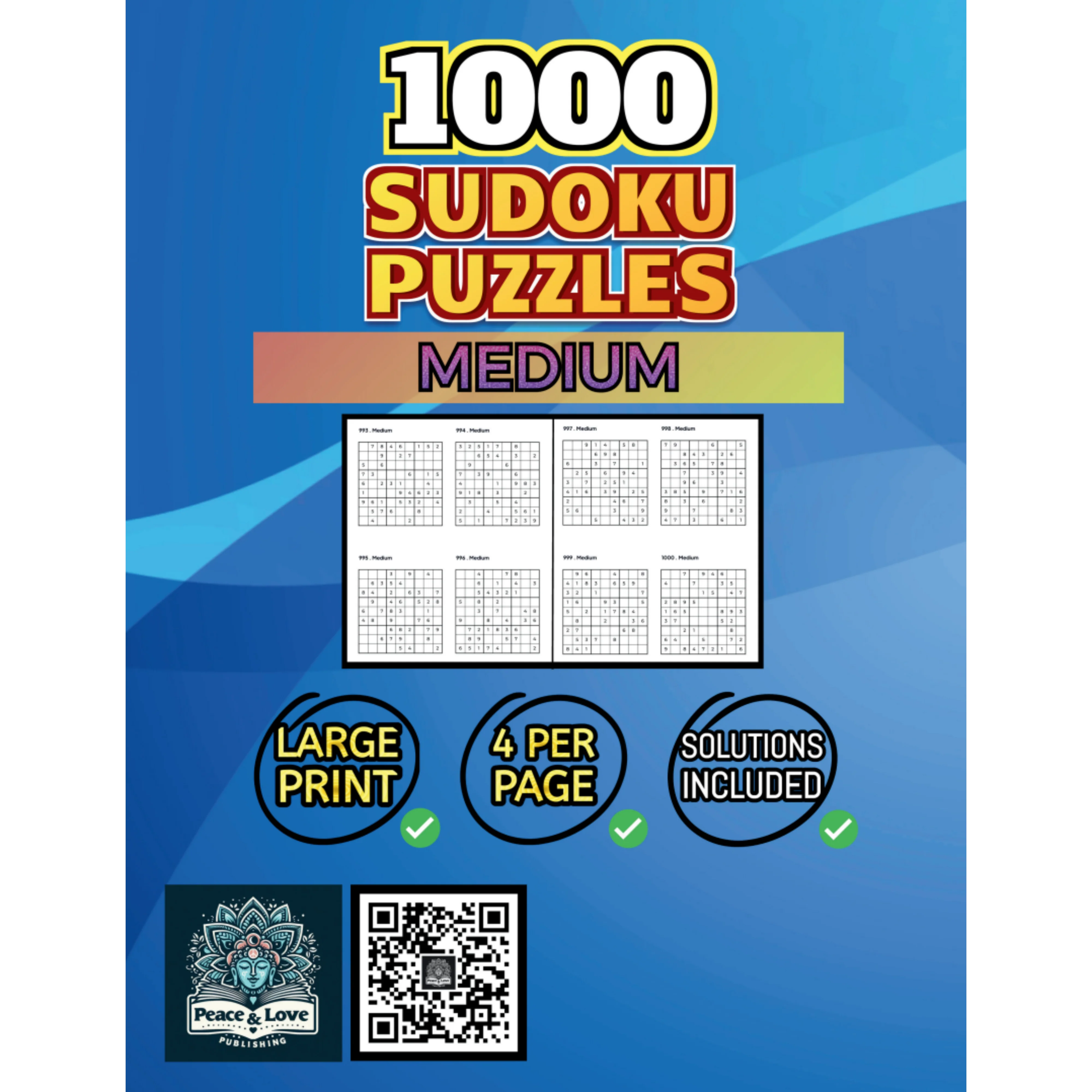 1000 MEDIUM Sudoku Puzzles - 4 Per Page - Large Print - Solutions Included