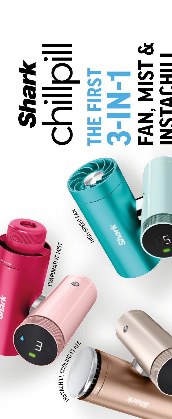 Text reads "Shark chillpill THE FIRST 3-IN-1 FAN MIST &amp; INSTACHILL". Three portable cooling devices in pink, white, and turquoise with fan mist spray and instant chill features shown.